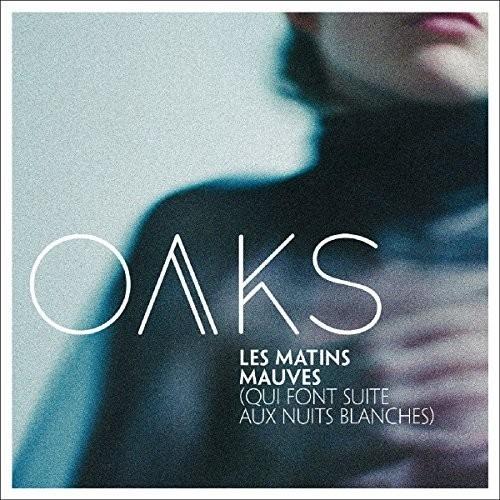 Les matins mauves - CD Audio di Oaks