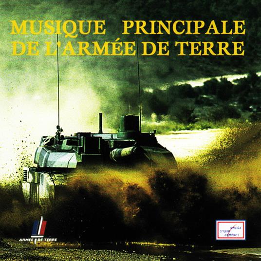 Musique Principale De L'Armee De Terre - Anthologie N 2 : Les Blindes - Le Train - L'alat - CD Audio