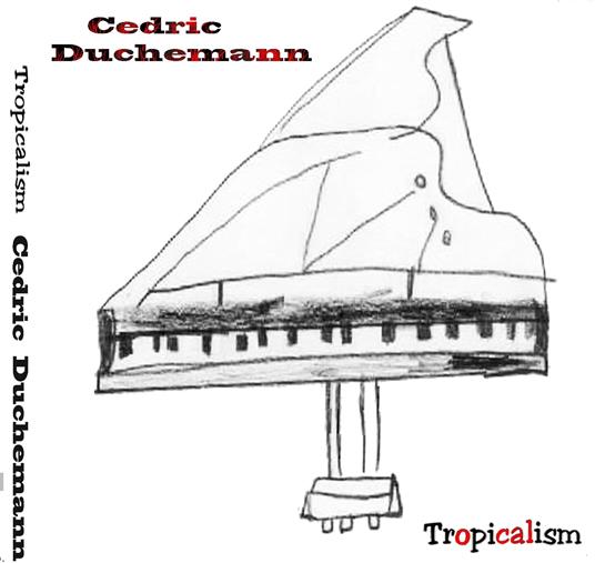Tropicalism - CD Audio di Cedric Duchemann
