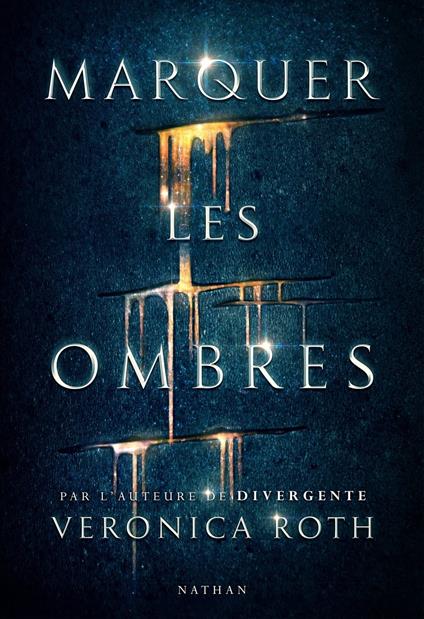 Marquer les ombres (Extrait) - Veronica Roth,Anne Delcourt - ebook