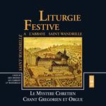 Liturgie Festive à L'Abbaye Saint-Wandrille