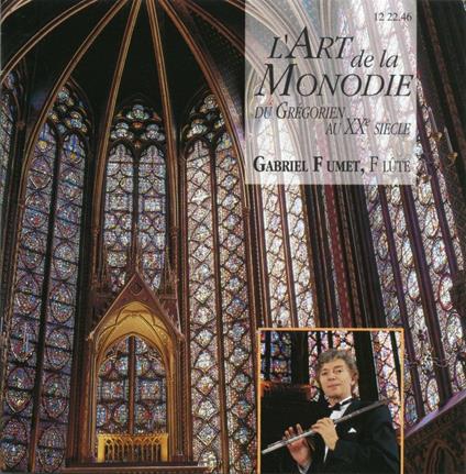 L'art de la monodie du Gregorien au XX Siècle - CD Audio