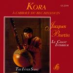 Jacques Burtin - Le Chant Interieur / The Inner Song (Kora À L'Abbaye Du Bec-Hellouin)