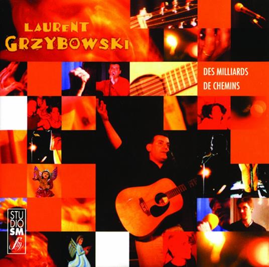 Des Milliards De Chemins - CD Audio di Laurent Grzybowski