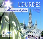 Lourdes - Musiques De Fetes