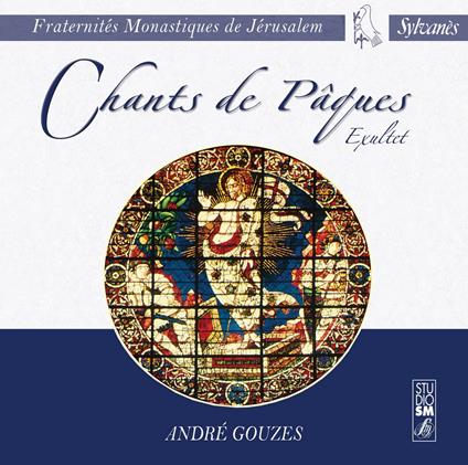 Chants De Paques - CD Audio di André Gouzes