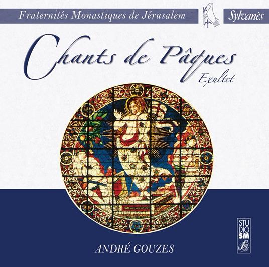 Chants De Paques - CD Audio di André Gouzes