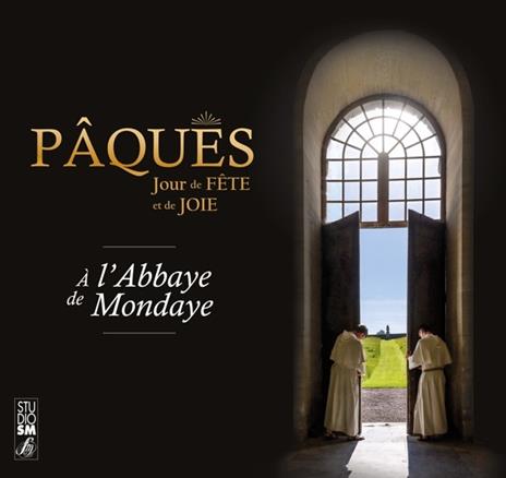 Paques! Jour De Fete Et… - CD Audio di Abbaye de Mondaye