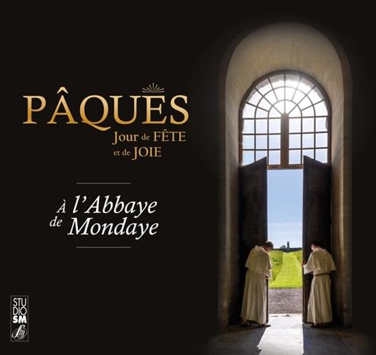 Paques! Jour De Fete Et… - CD Audio di Abbaye de Mondaye
