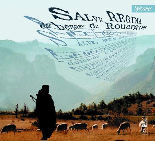 Salve Regina Des Bergers Du Rouergue - CD Audio di André Gouzes