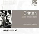 Suites Pour Violoncelle - CD Audio di Benjamin Britten