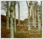 Concerto per pianoforte n.1 op.15 - Ballate op.10 - CD Audio di Johannes Brahms,Paul Lewis