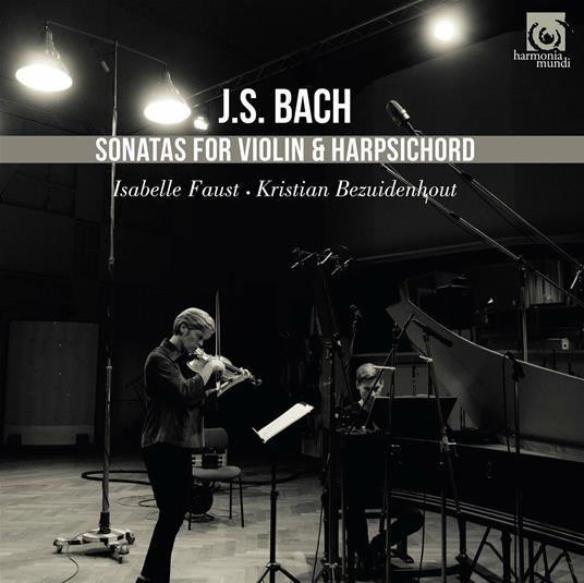 Sonate per violino e clavicembalo - CD Audio di Johann Sebastian Bach,Isabelle Faust,Kristian Bezuidenhout
