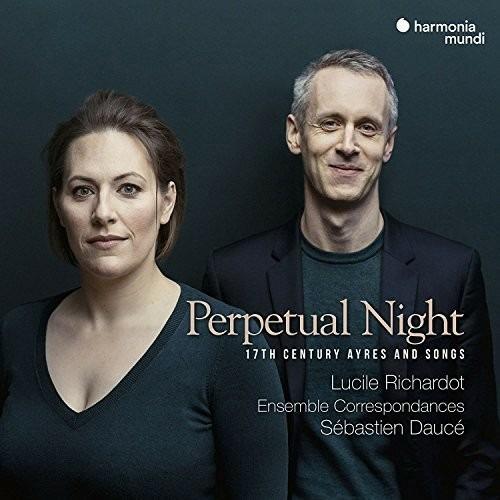 Perpetual Night. Musica inglese - CD Audio di Sébastien Daucé,Ensemble Correspondances