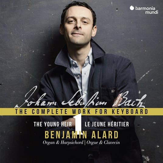 Musica per strumento a tastiera vol.1 - CD Audio di Johann Sebastian Bach,Benjamin Alard