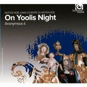 On Yoolis Night - CD Audio di Anonymous 4