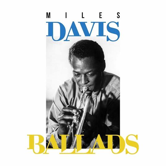 Ballads - CD Audio di Miles Davis