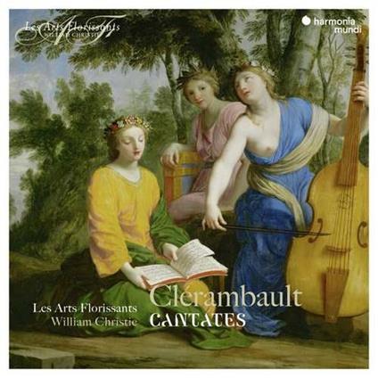 Cantate - CD Audio di Louis-Nicolas Clérambault,William Christie,Les Arts Florissants
