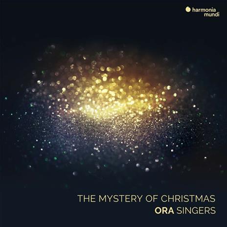 The Mystery of Christmas - CD Audio di Ora Singers