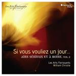 Si vous vouliez un jour... Airs serieux et a boire vol.2