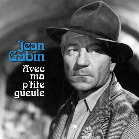 Avec ma petite gueule - Vinile LP di Jean Gabin