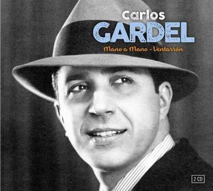 Mano a Mano - Ventarron - CD Audio di Carlos Gardel