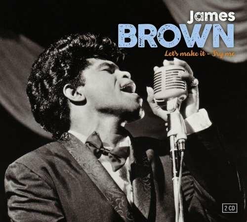 Lets Make it - Try Me - CD Audio di James Brown