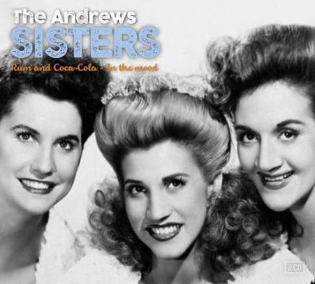 In the Mood - Rum and Coca-Cola - CD Audio di Andrews Sisters