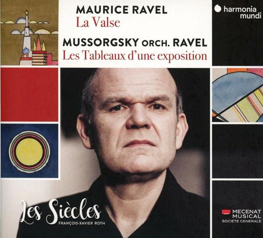 La Valse / Quadri di un'esposizione (Pictures at an Exhibition) - CD Audio di Modest Mussorgsky,Maurice Ravel,François-Xavier Roth,Les Siècles