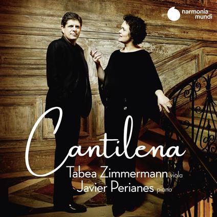 Cantilena - CD Audio di Javier Perianes,Tabea Zimmermann