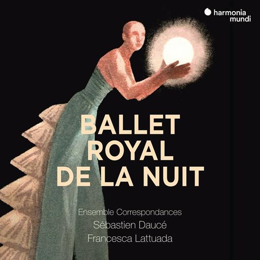 Le Ballet Royal De La Nuit - CD Audio + DVD