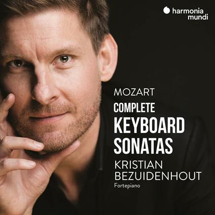 Complete Keyboard Sonatas - CD Audio di Wolfgang Amadeus Mozart,Kristian Bezuidenhout