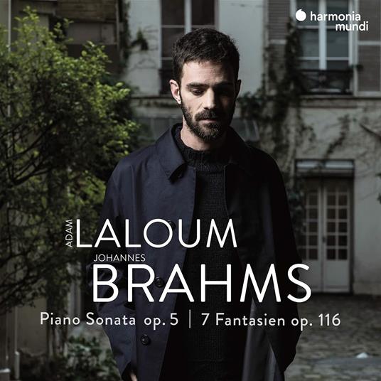 Piano Sonata n.3 - Fantasien op.116 - CD Audio di Johannes Brahms,Adam Laloum