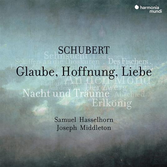 Glaube Hoffnung Liebe - CD Audio di Franz Schubert