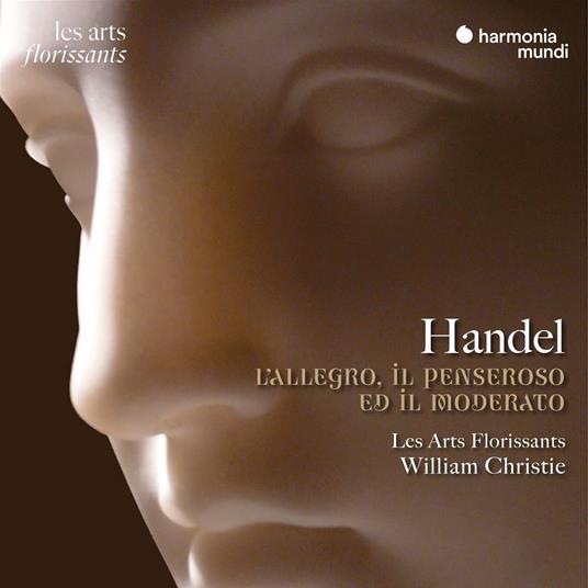 L'Allegro, il Penseroso ed il Moderato - CD Audio di Georg Friedrich Händel,Les Arts Florissants