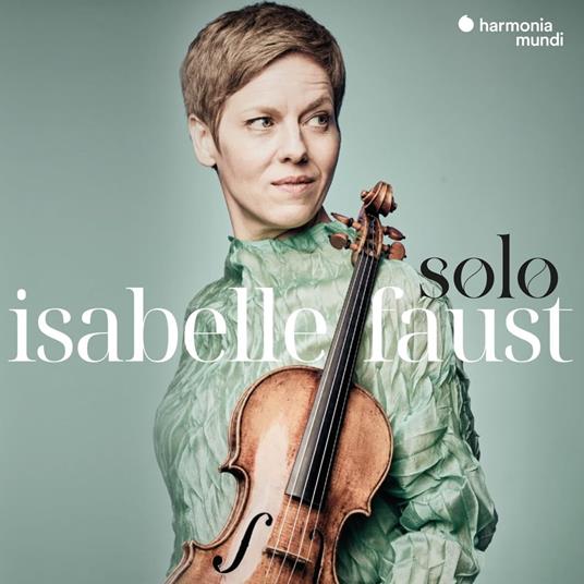 Solo - CD Audio di Isabelle Faust