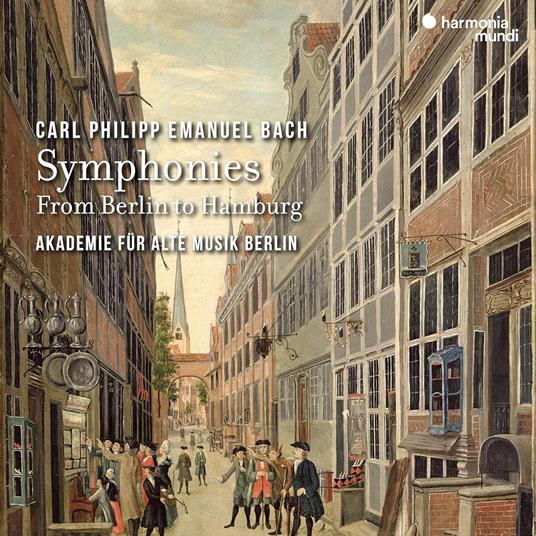 Symphonies - CD Audio di Carl Philipp Emanuel Bach,Akademie für Alte Musik
