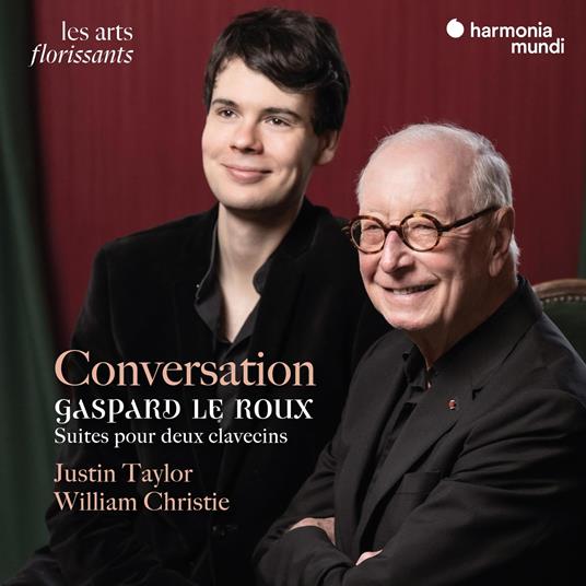 Conversation (Suites For Two Harpsichords) - CD Audio di William Christie,Justin Taylor