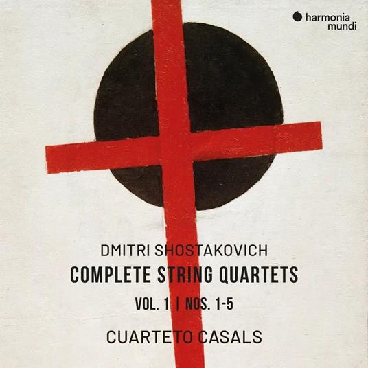 Complete String Quartets Vol. 1 - Nos. 1-5 - CD Audio di Dmitri Shostakovich,Cuarteto Casals