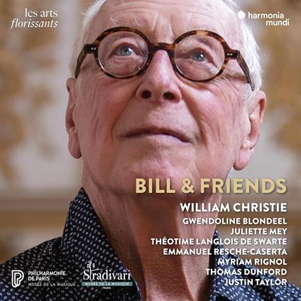 Bill & Friends - CD Audio di William Christie