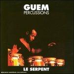 Le Serpent. Percussions - CD Audio di Guem