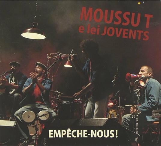 Empêche-nous - CD Audio di Moussu T