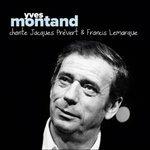 Chante Prevert & Lemarque - CD Audio di Yves Montand