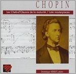 Capolavori della maturità - CD Audio di Frederic Chopin