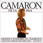 Grandi Cantori Del Flamenco, vol.15 - CD Audio di Camaron de la Isla
