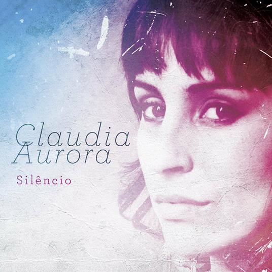 Silêncio - CD Audio di Claudia Aurora