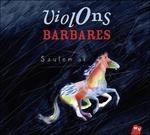 Saulem Ai - CD Audio di Violons Barbares