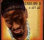 A New Day - CD Audio di Carlou D