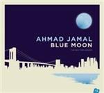 Blue Moon - CD Audio di Ahmad Jamal