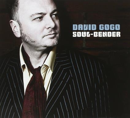 Soul-Bender - CD Audio di David Gogo